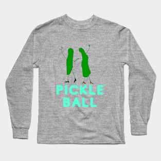 Pickle, Pickleball, Ball, Dancing, Funny T-Shirt, Funny Tee, Badly Drawn, Bad Drawing Long Sleeve T-Shirt